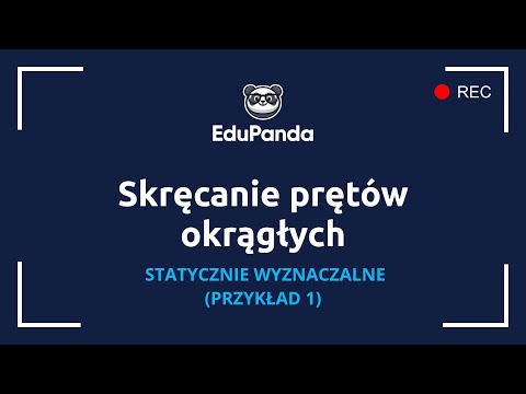 Wideo: Co to jest skręcanie okrągłego wału?