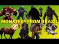 BRAZILIAN FOLKLORE l Monsters of Brazil