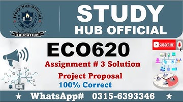 ECO620 Assignment 3 solution SP2024 project proposal