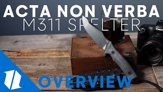 ACTA NON VERBA M311 Spelter | Overview