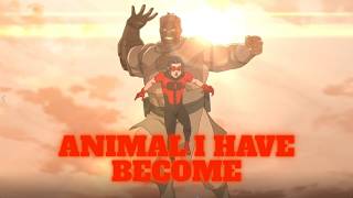 Invincible Vs Conquest Rematch - Animal I Have Become Amv