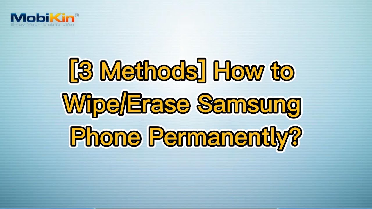 3-methods-how-to-wipe-erase-samsung-phone-permanently-youtube