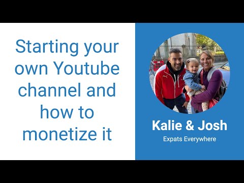 Starting Your Own  Channel and How to Monetize it