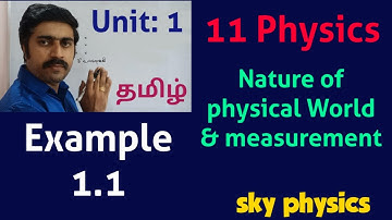 Example 1.1 | Nature of physical World & measurement |Unit 1 |11 Physics |Tamil |sky physics