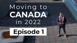How To Move to Canada - Episode 1: Planning