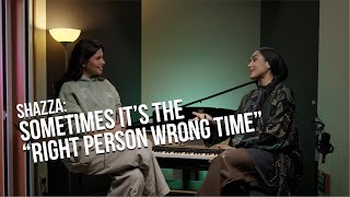 Behind The Song | Shazza: Sometimes It's The 'Right Person, Wrong Time' | Kakee Original