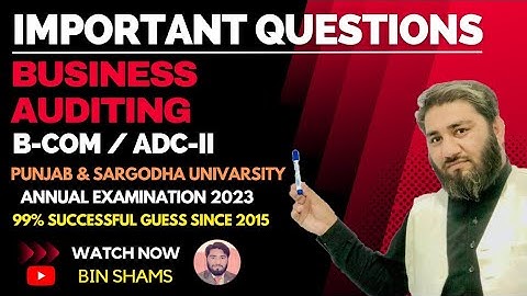 Important Questions/ Guess For Auditing BCOM-2 ADC-2 | Punjab Sargodha University| Annual Exams 2023