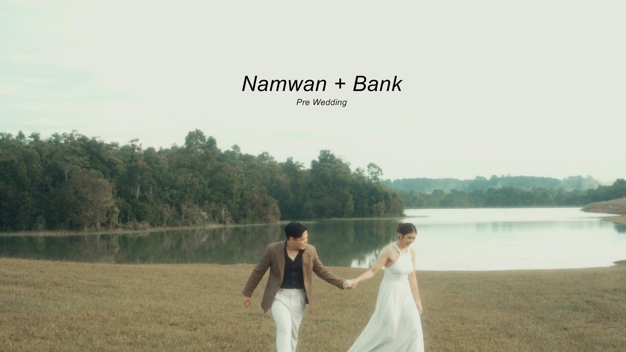 Khao Yai National Park l Cinema wedding l Namwan+Bank วีดีโอพรีเวดดิ้ง