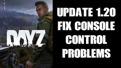 DayZ Update 1.20 Console Control Glitch Fix How To Solve Combine / Craft Items & Load Mags Problem