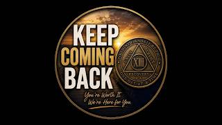 Keep Coming Back: The 8th Step