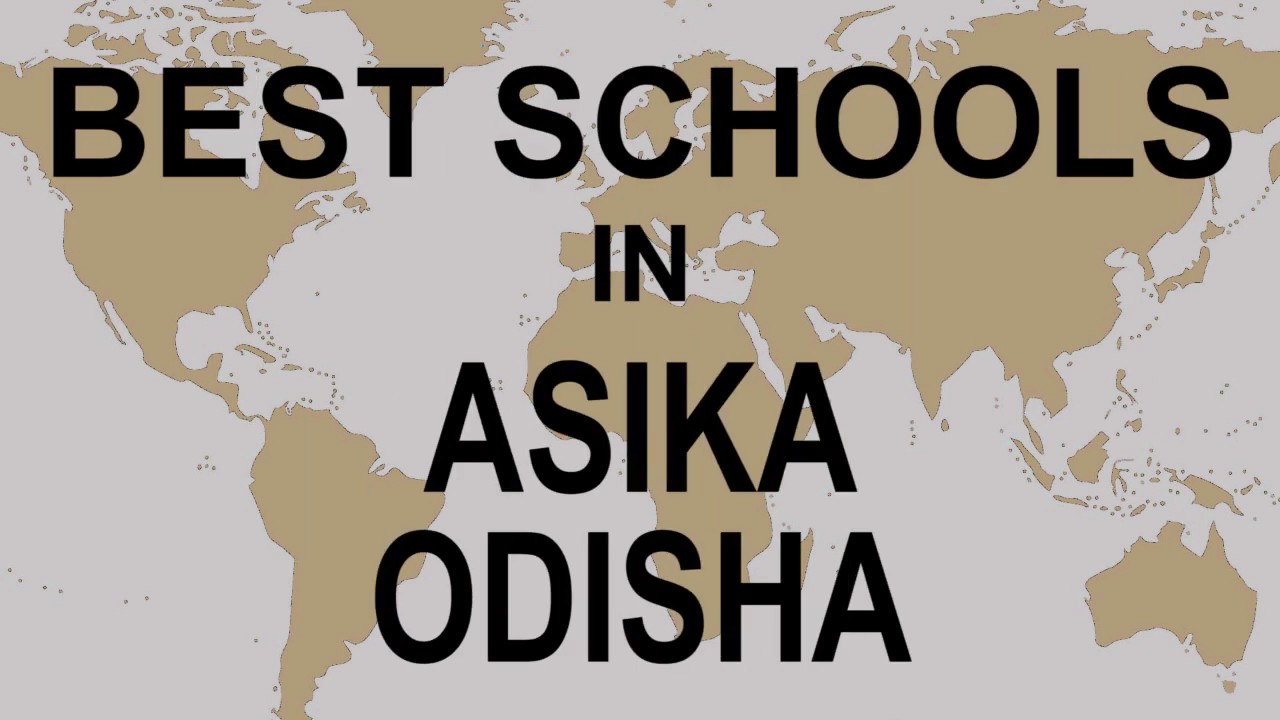 Schools around Asika, Odisha   CBSE, Govt, Private, International | Total Padhai