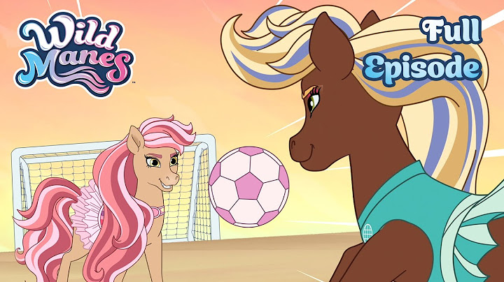 Tilly on the Ball ⚽ Full Episode 🐴 Wild Manes | Ep. 34 | Girls Cartoon