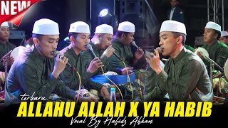 Terbaru!!! Allahu Allah, Ya Habib Vocal By Hafidz Ahkam