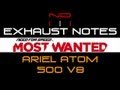 NFS MW 2012 Ariel Atom 500 V8 Exhaust Notes 