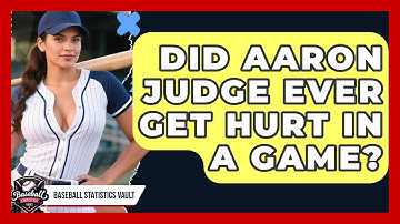 Did Aaron Judge Ever Get Hurt in a Game? | Baseball Statistics Vault News