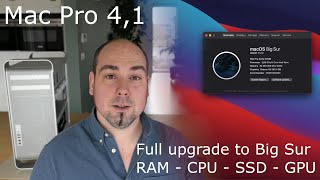 Mac Pro 4,1 - Full hardware and software upgrade to Big Sur