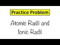 Atomic and Ionic Radii Trends in the Periodic Table