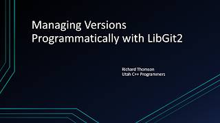 Managing Versions Programmatically with LibGit2 Net Worth