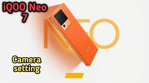 Camera Setting In Iqoo Neo 7, Camera Setup In Iqoo Neo 7, How To Camera Setting In Iqoo