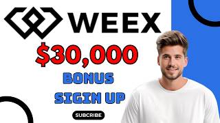 WEEX Register Bonus 2026 – Get 30,000 USDT FREE After Sign Up