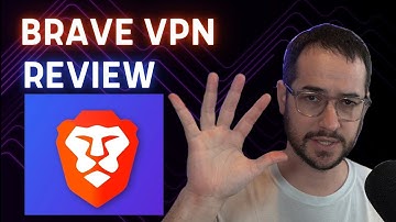 Brave VPN Review 2023 - Should You Buy?