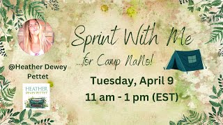 Heart Breathings Sprints for April 9th!  II  Camp NaNo