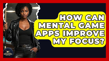 How Can Mental Game Apps Improve My Focus? - Billiards Hustlers