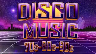 Dance Disco Songs Legend - Golden Disco Greatest Hits 70s 80s 90s Medley 393