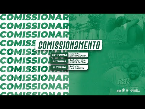 Comissionamento Radical Compaixão e Graça – 06/04/2024