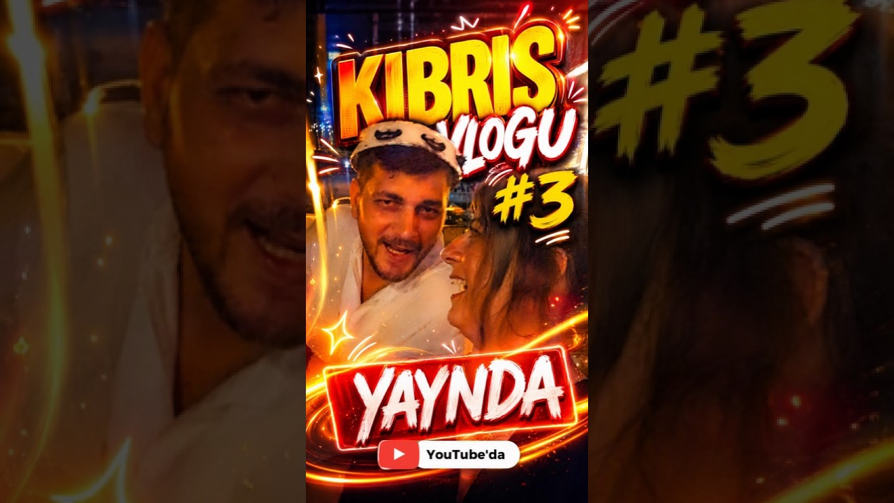 Kıbrıs Geceleri ve Komik Anlar! Kıbrıs Vlog #3 Yayında 🥂 #shorts