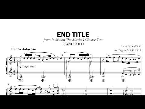 Pokemon Movie: I Choose You, End Title Piano Music