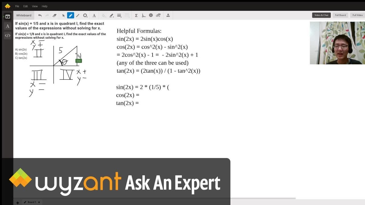 If Sin X 1 5 And X Is In Quadrant I Find The Exact Values Of The Expressions Without Solving For X Wyzant Ask An Expert If Sin X 1 5 And X Is In Quadrant I Find The Exact Values Of The Expressions Without Solving For X Wyzant Ask An Expert
