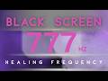 777 Hz Angelic Code ~ Attract Luck, Money & Miracles | Release Negative Energy