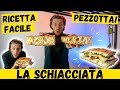 La SCHIACCIATA (non) SCHIACCIATA