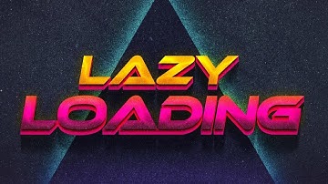 Ленивая загрузка в JavaScript