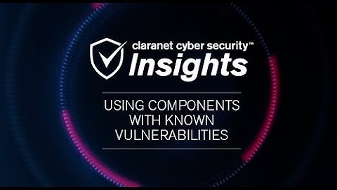 OWASP Top 10: Using Components with Known Vulnerabilities
