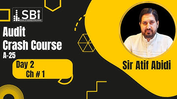 CAF -08 AUDIT (DAY 2) ( CHAPTER 1) | SBI | CRASH COURSE A-25