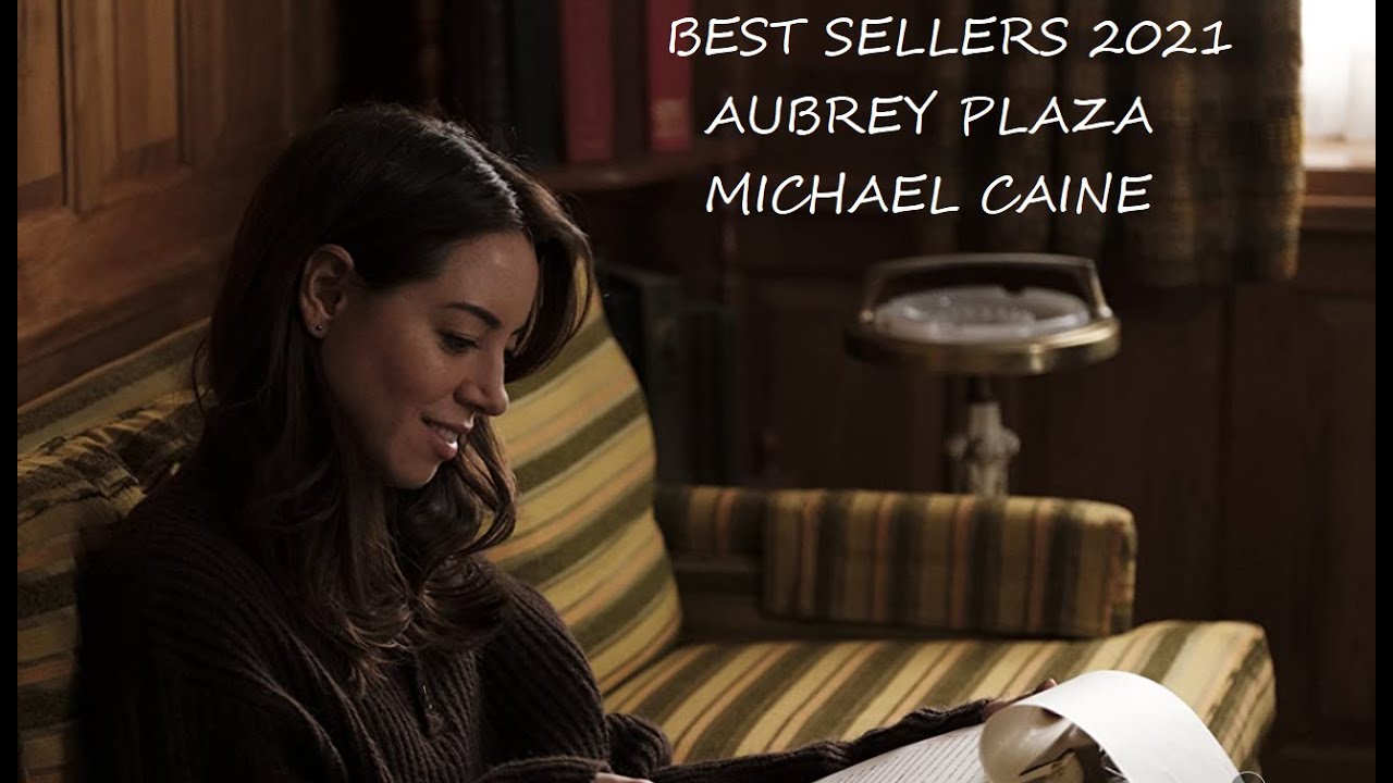 BESTSELLERS (2021) - COMEDY/DRAMA - OFFICIAL TRAILER - MICHAEL CAINE, AUBREY PLAZA