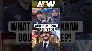 What if TONY KHAN bought WWE?! #wwe #wrestling #shorts #debate