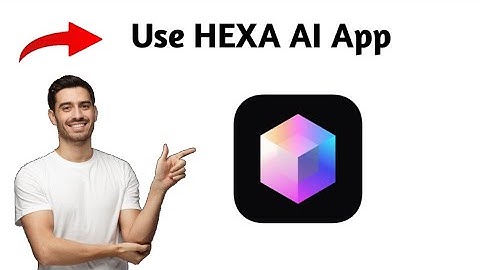 How To Use HEXA AI App (2025)