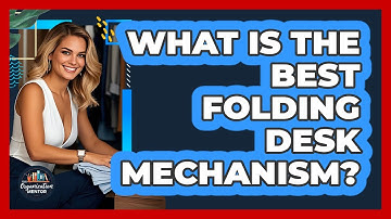 What Is The Best Folding Desk Mechanism? - Your Organization Mentor