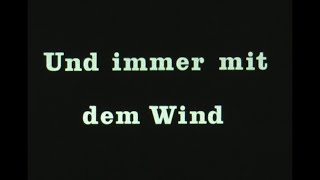 Film und immer mit dem Wind - Gasballon Fahren 1980 FSV Münsterland