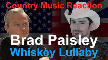 🇬🇧 British Reaction to Brad Paisley - Whiskey Lullaby | HEARTBREAKING! 🇬🇧