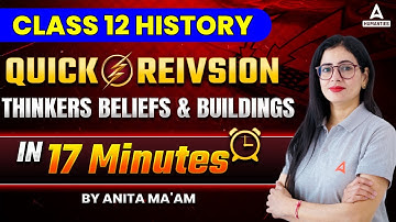 Thinkers Beliefs And Buildings Class 12 One Shot Quick Revision & Mind Map | Class 12 History Ch 4