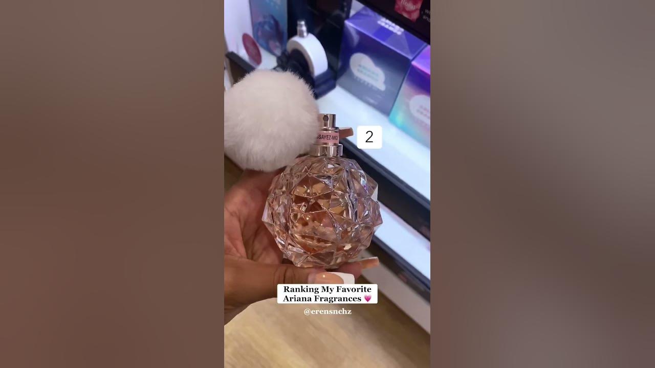 Ranking My Favorite Ariana Fragrances 💗 LIKE & FOLLOW FOR MORE | Ari Perfumes | Cloud | erensnchz