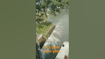 Lock gate # sluice gate. # Rider man Roy RMR 😊🙏
