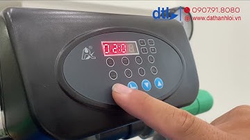 Hướng dẫn cài đặt auto valve 3 cửa  Runxin F63P3 cho máy lọc nước