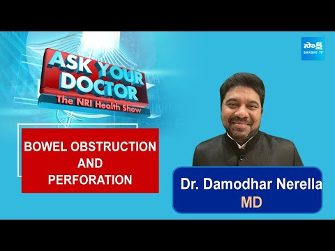 NRI Health Show | Ask Your Doctor | Bowel Obstruction | Dr Damodhar Nerella | USA @SakshiTV - SAKSHITV