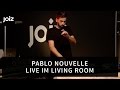 Pablo Nouvelle live im Living Room | Living Room