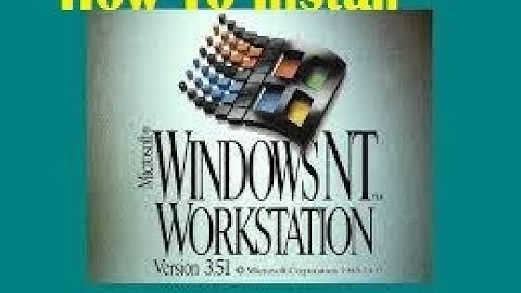 How to install Windows NT 3.51 (VirtualBox)